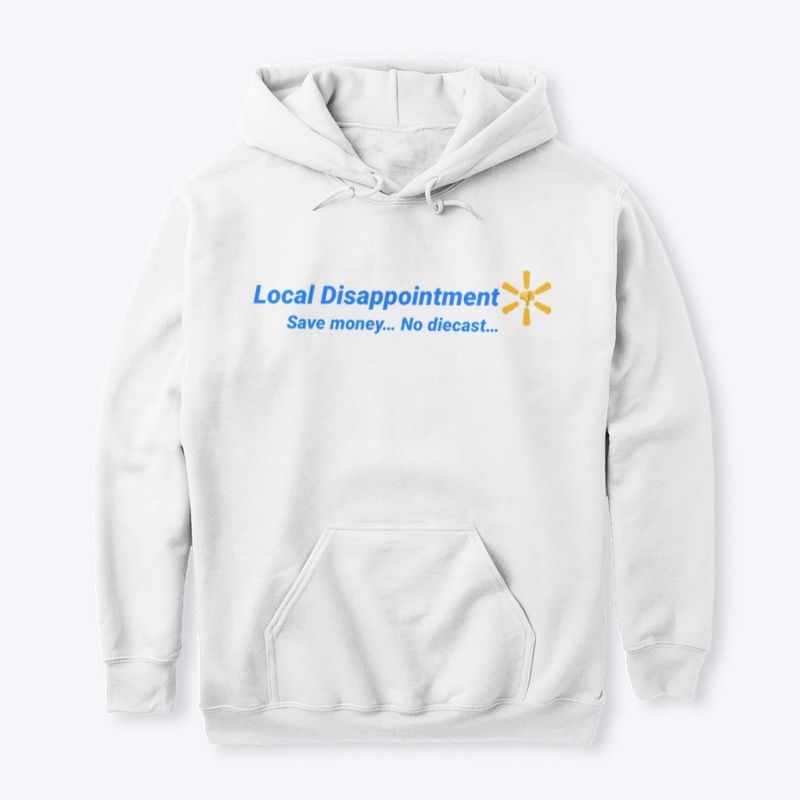 Local Disappointment Apparel