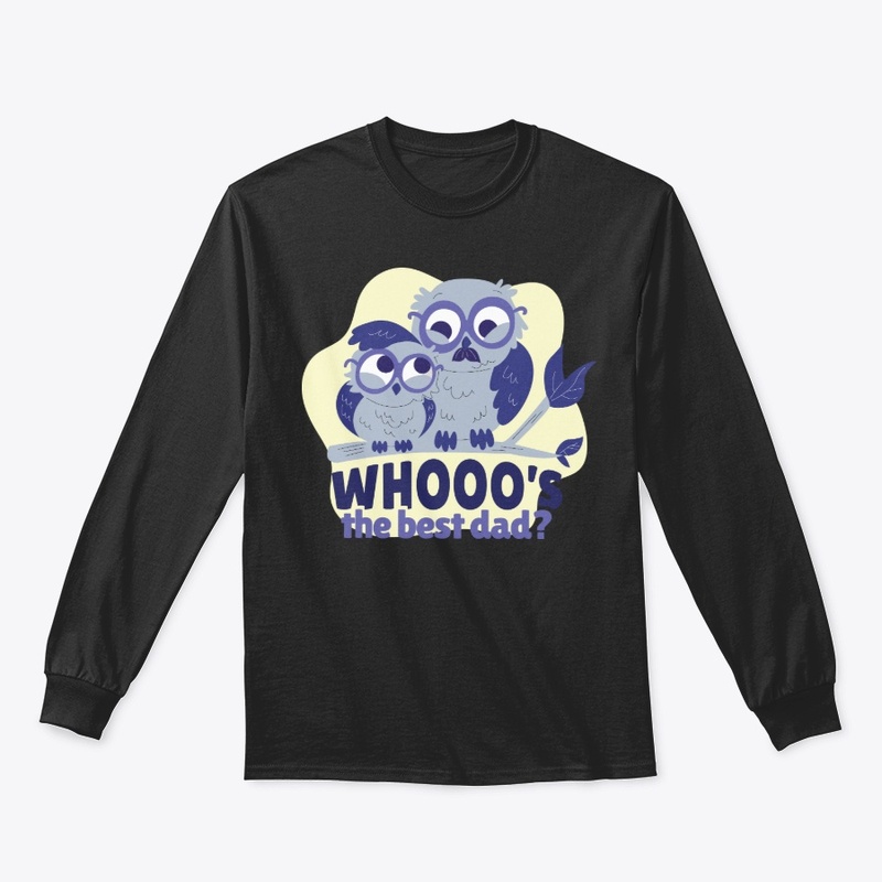Funny Owl Dad Gift, Whooo's the Best Dad