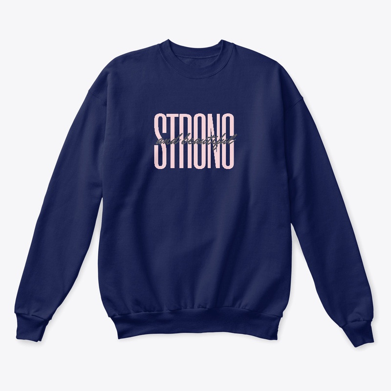 Strong and Beautiful 