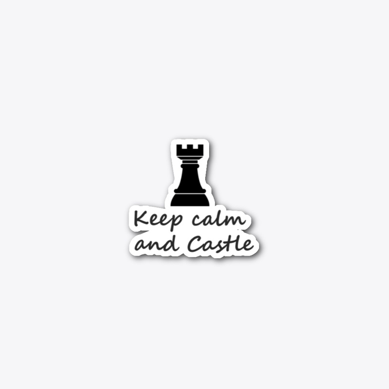 Keep calm and Castle
