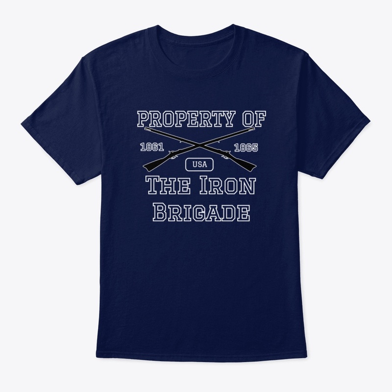 Property of the Iron Brigade