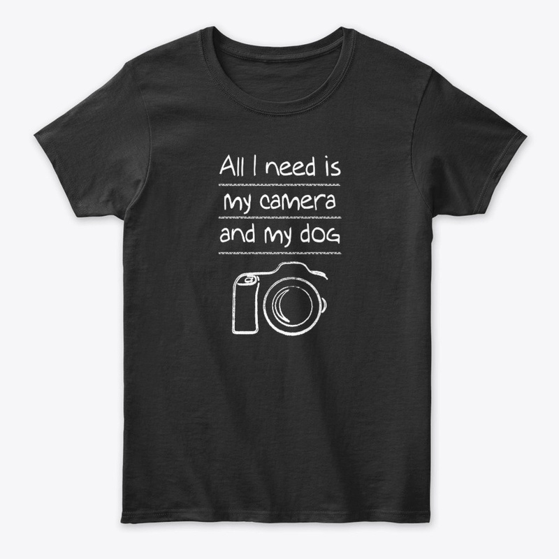 All I Need is my Camera and my Dog