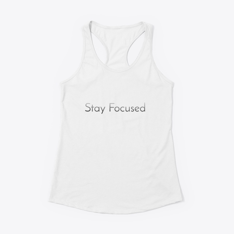 Stay Focused 