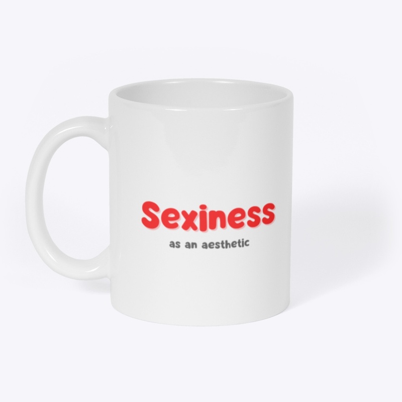 Sexiness as an aesthetic