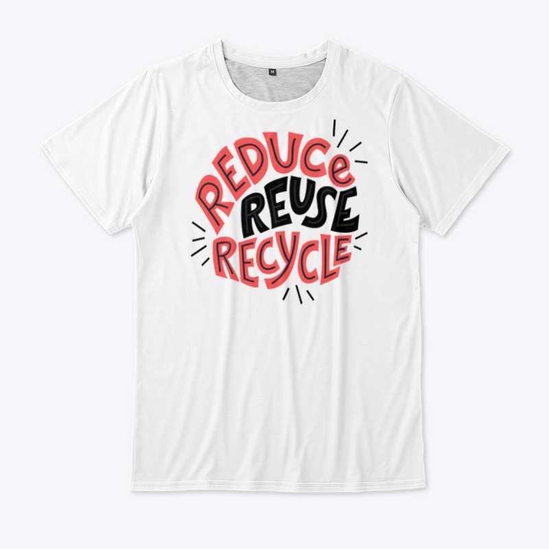 "Reduce-Reuse-Recycle"