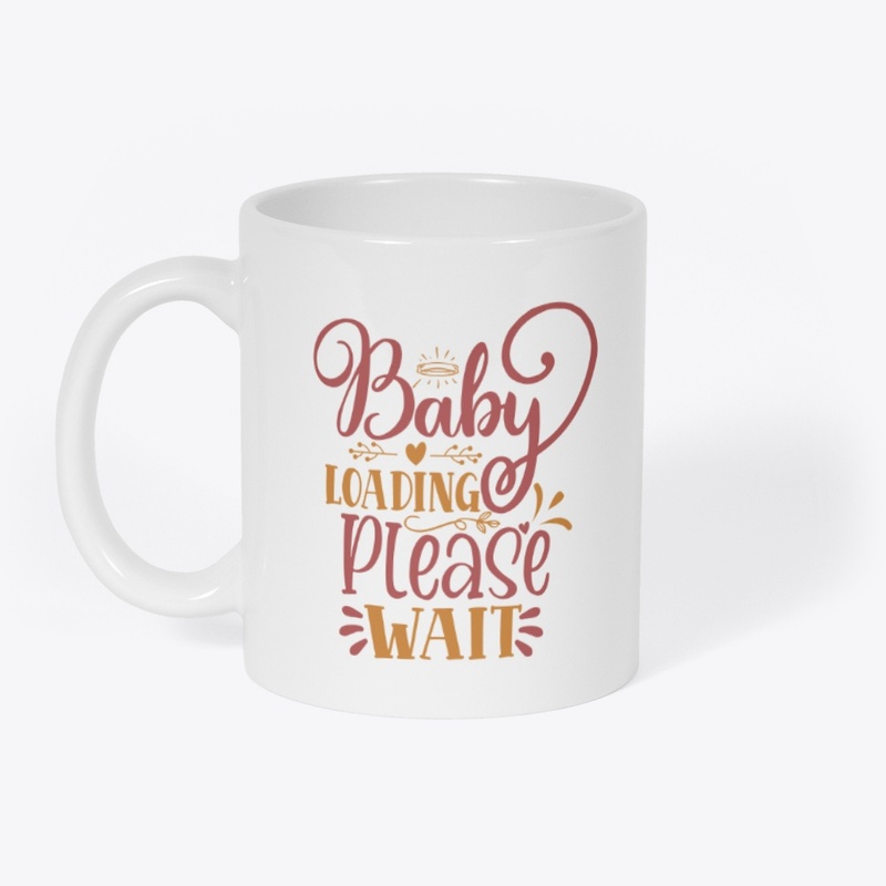 Baby Loading Please Wait" Funny Meme Tee