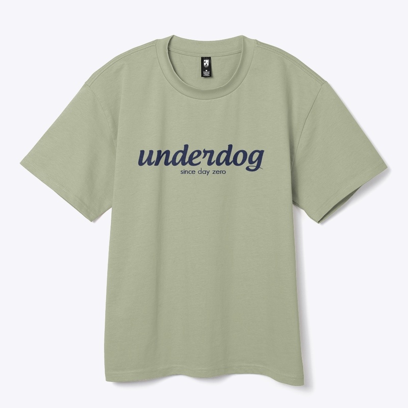 Underdogs Since Day Zero 