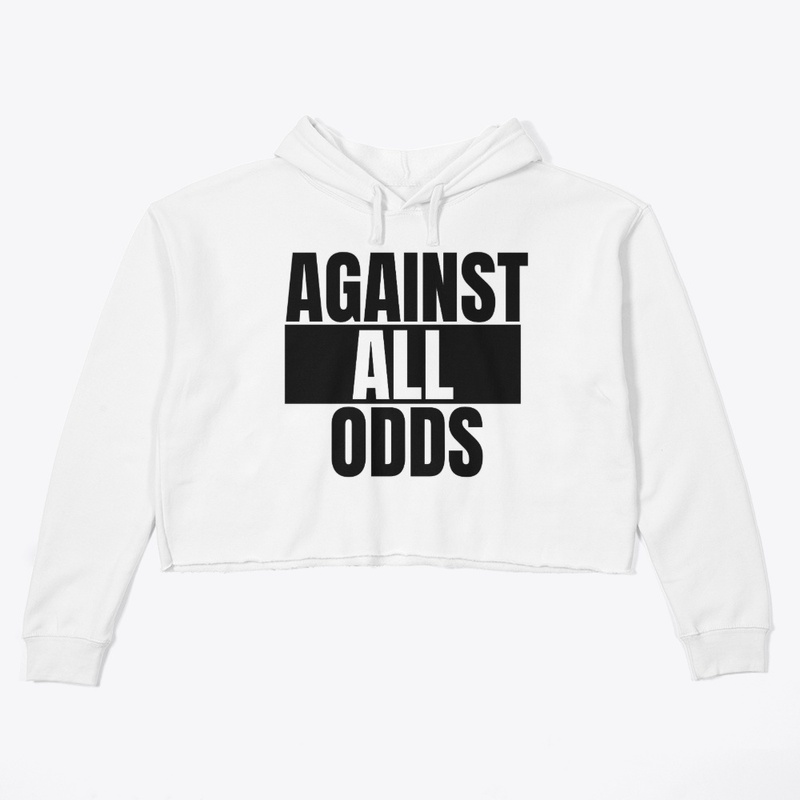 AGAINST ALL ODDS