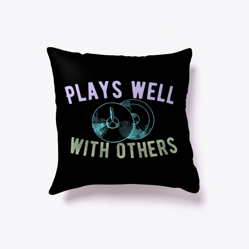 [$15+] Plays Well With Others - Cymbals
