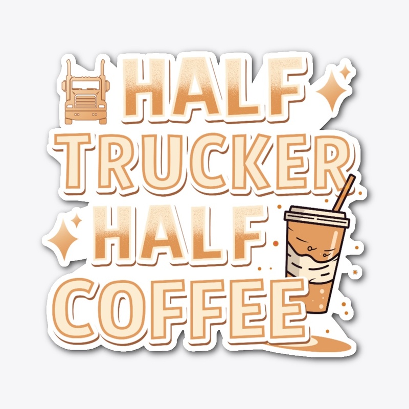 Trucker's Coffee Delights