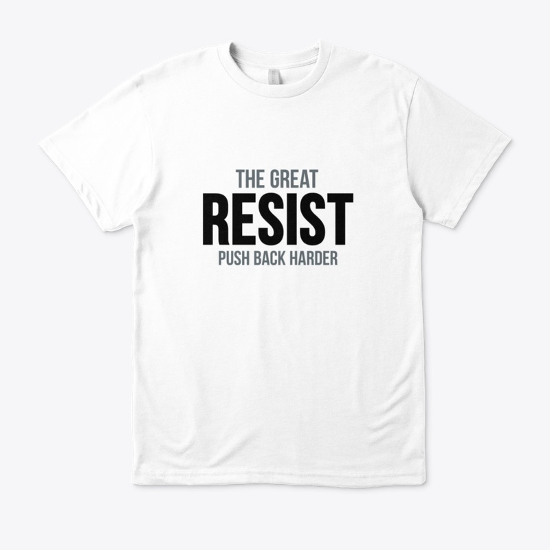 The Great Resist