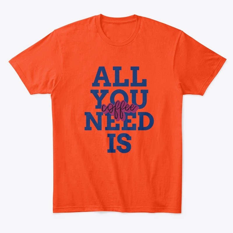 All You Need Is Coffee