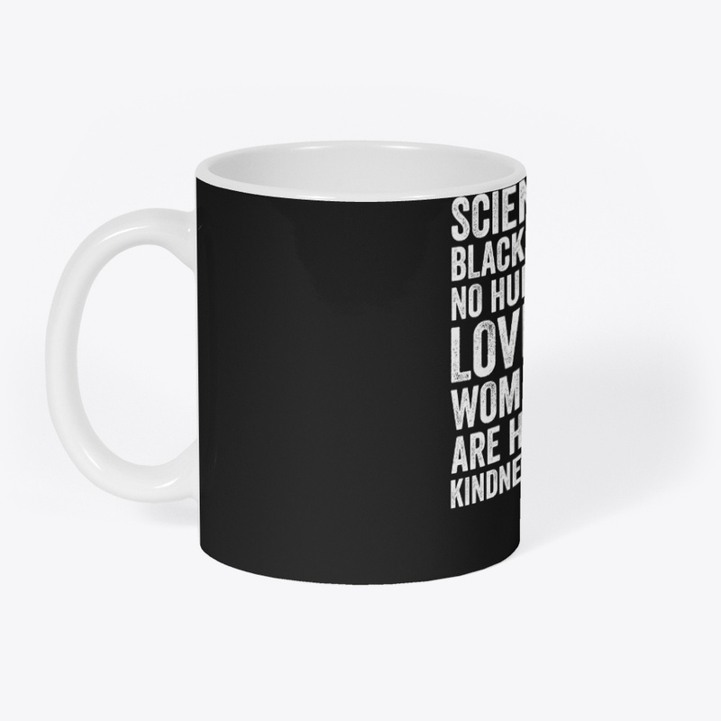 Science Is Real Black Lives Matter LGBT 