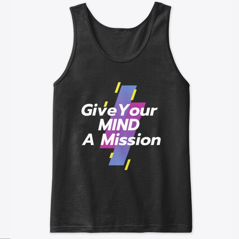 Give your mind a "mission" T-shirt
