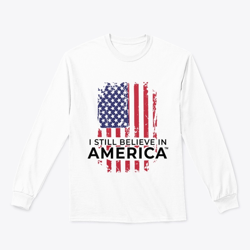 I Still Believe In America™