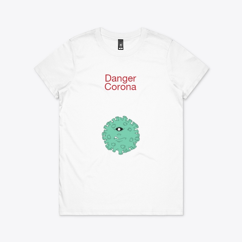 Danger Corona