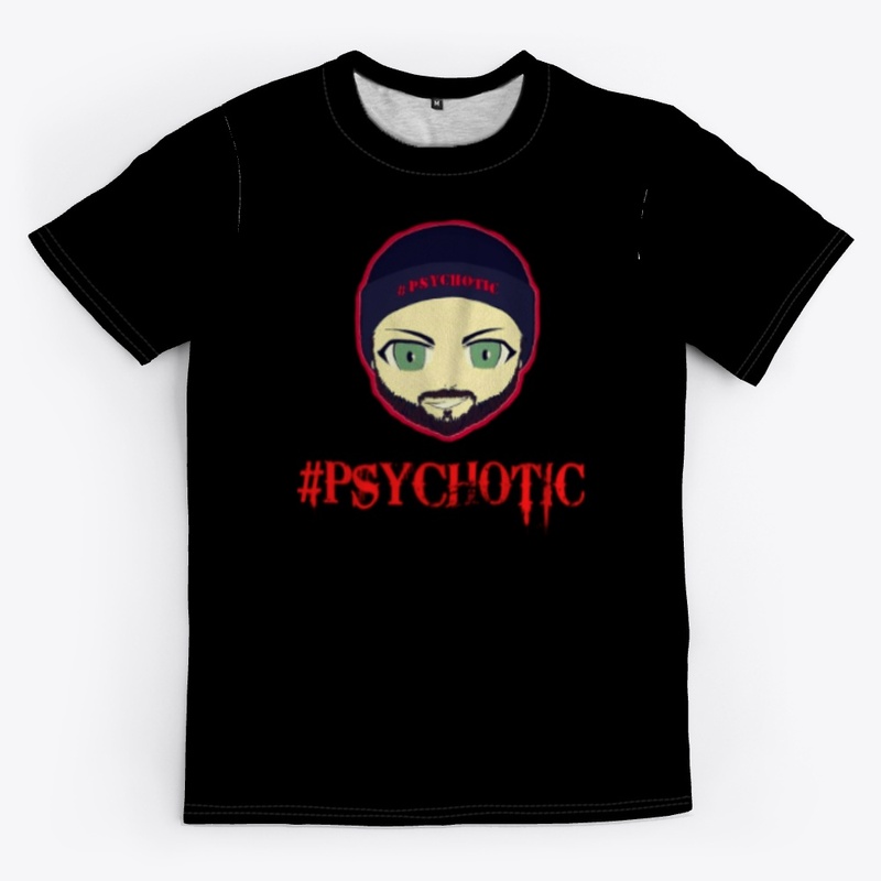 Official #Psychotic Merch