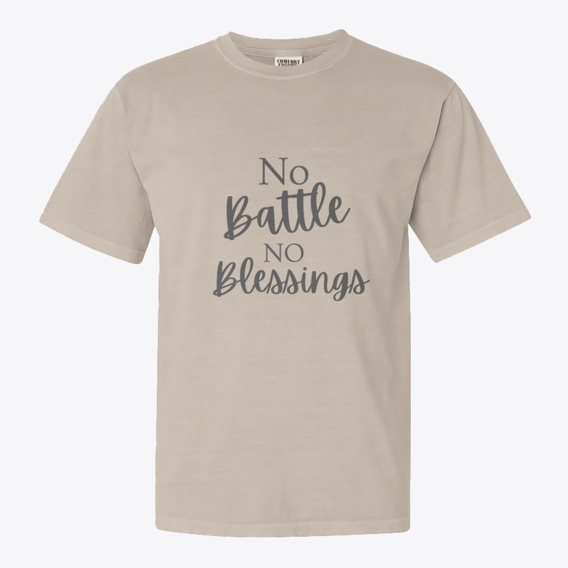 No Battle No Blessings