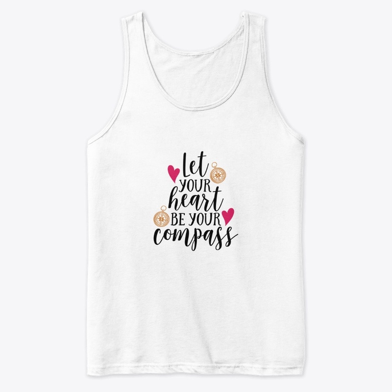 let your heart  be a compass