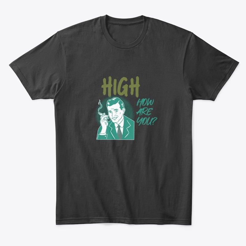 High How Are You