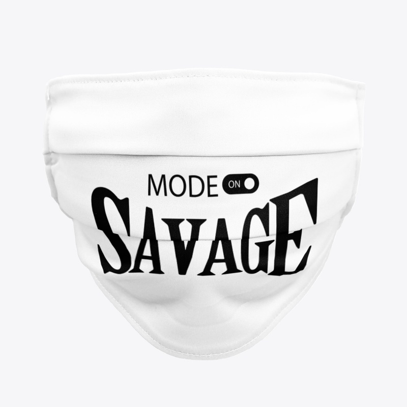 Savage Mode: Activated