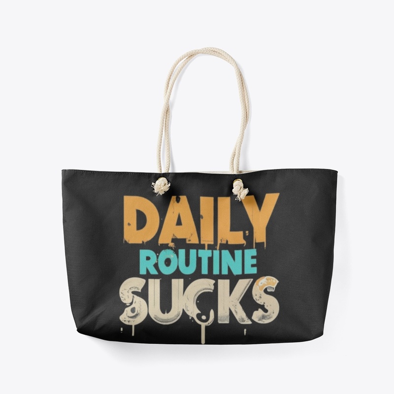 daily routine suck t shirt 