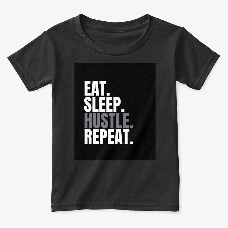 Eat Sleep Hustle Repeat