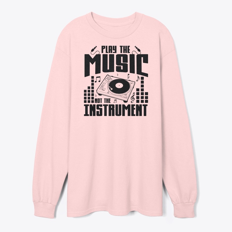Play the Music Not the Instrument