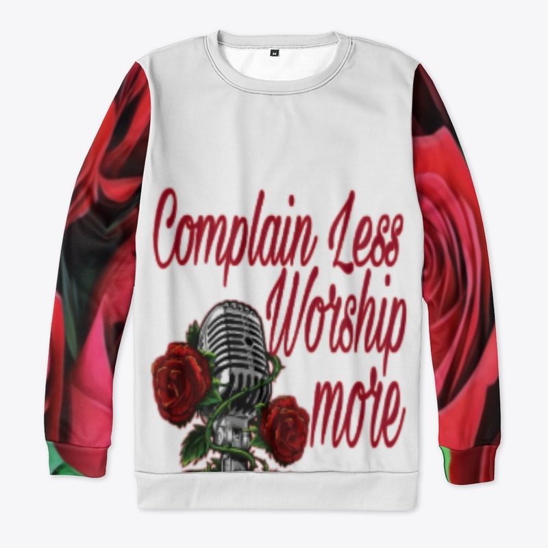 For her complain less worship more  