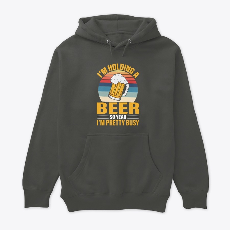 I'm holding a beer so I'm busy