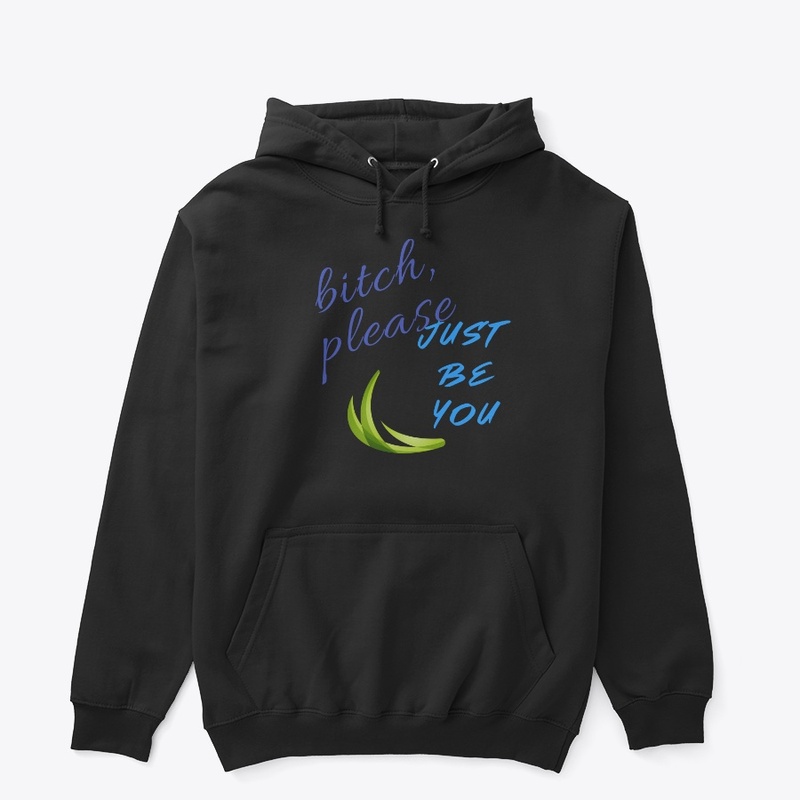 bitch please