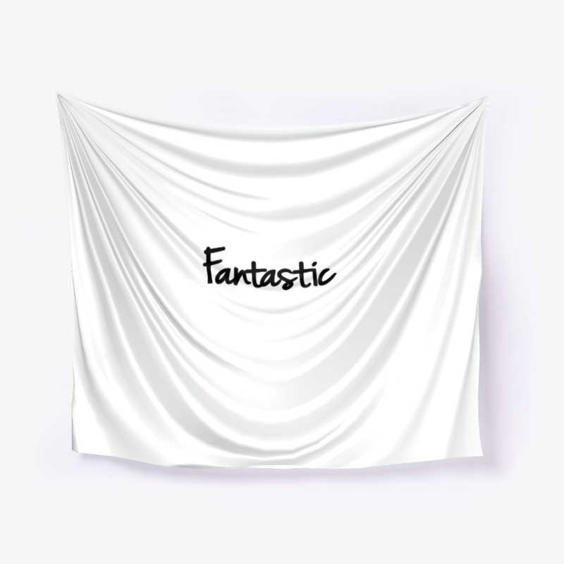 Fantastic life