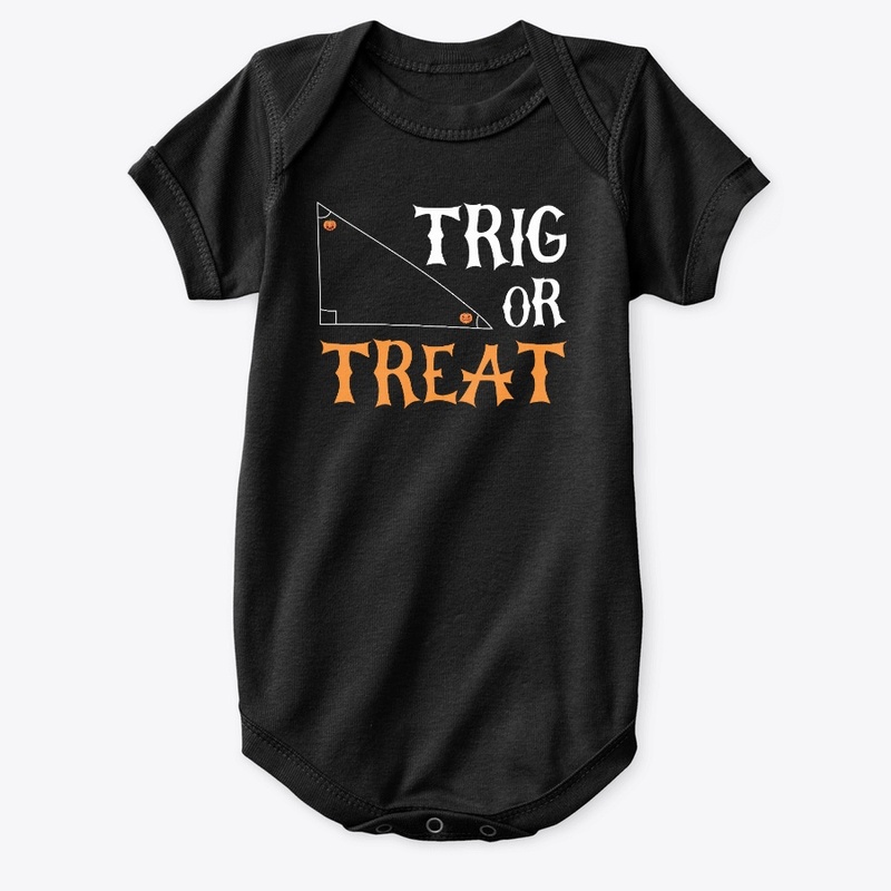Trig or Treat Funny Halloween Costume