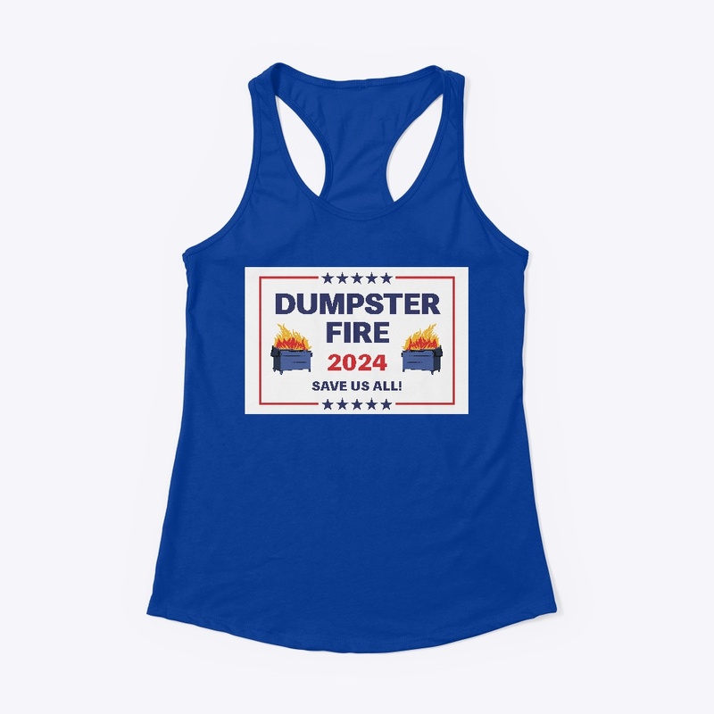 Dumpster Fire 2024: Save Us All!
