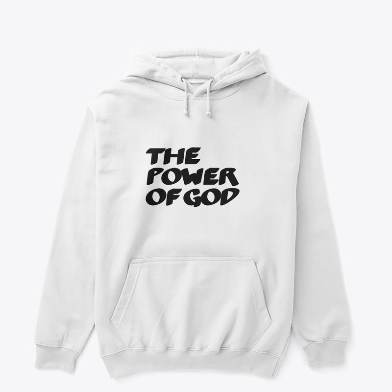 the power of god t-shirt