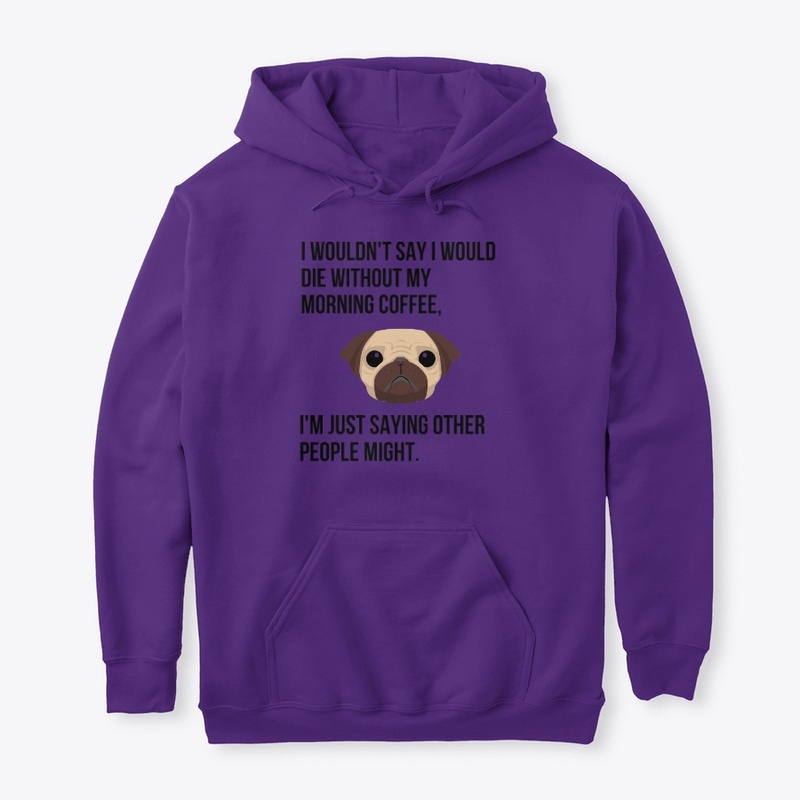 FUNNY COFFEE T SHIRT WITH A CUTE PUG.