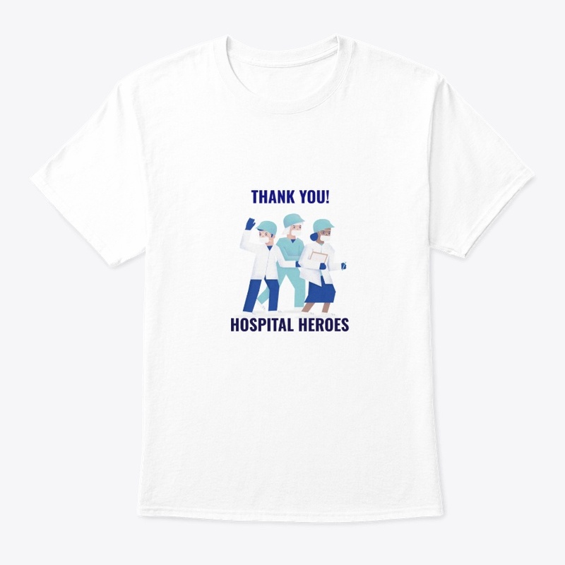 Thank You Nurses Doctors, My Heroes