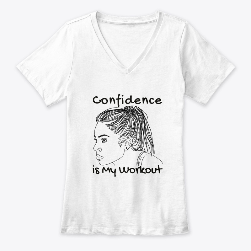 Confidence Is My Workout