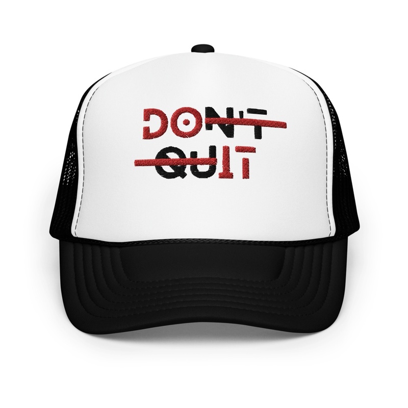 don't quit baseball cap