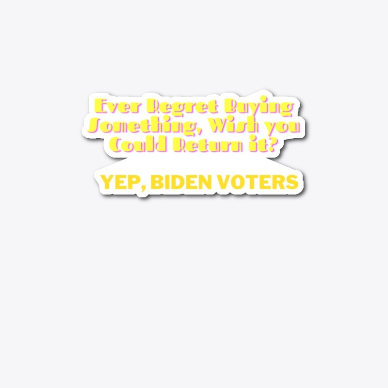 Buyers Regret, Biden