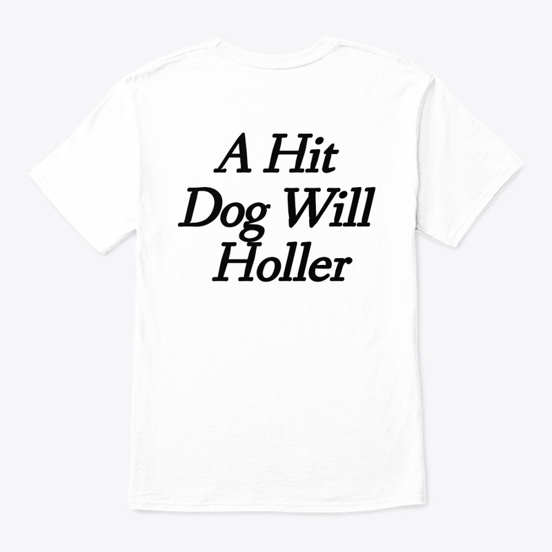 A Hit Dog Will Holla (Pet Addition)