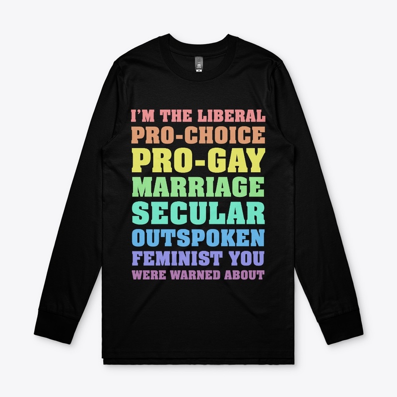I'm the Liberal...