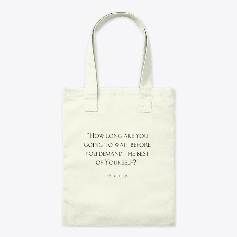 Demand the Best Epictetus Stoic