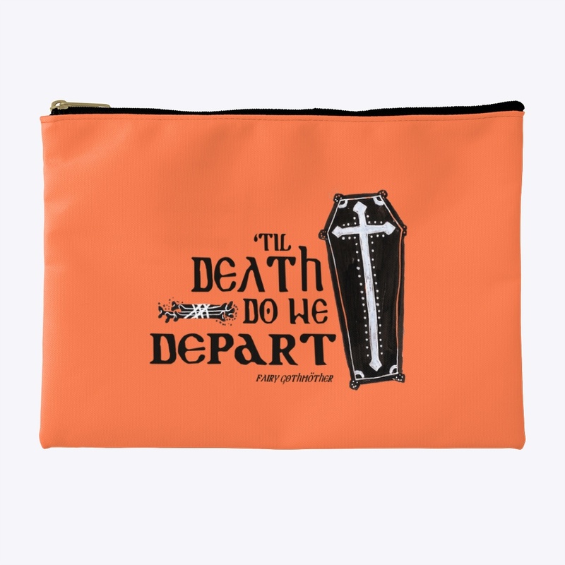 Til Death Do We Depart- Coffin