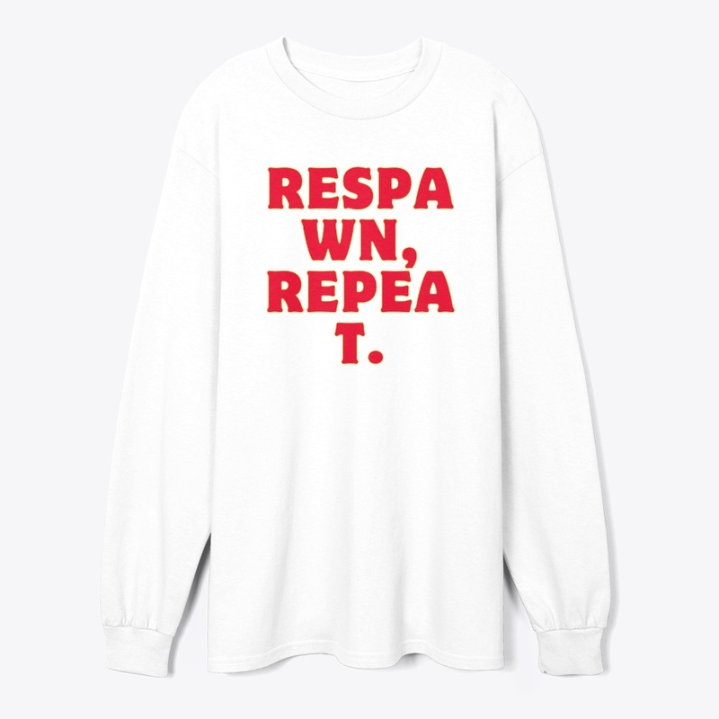 Respawn, Repeat T-Shirt Design
