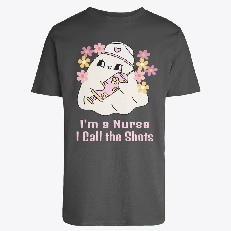 I Am A Nurse, I Call the Shots