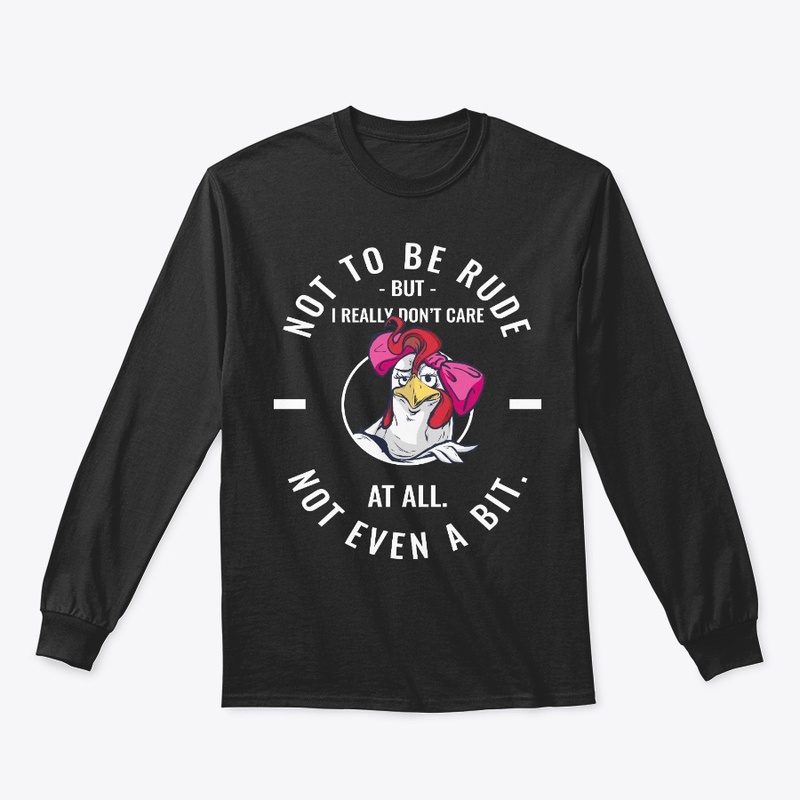 Funny Rooster Lover Gift Not To Be Rude