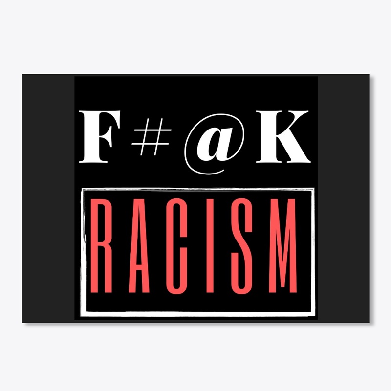 F#@k Racism