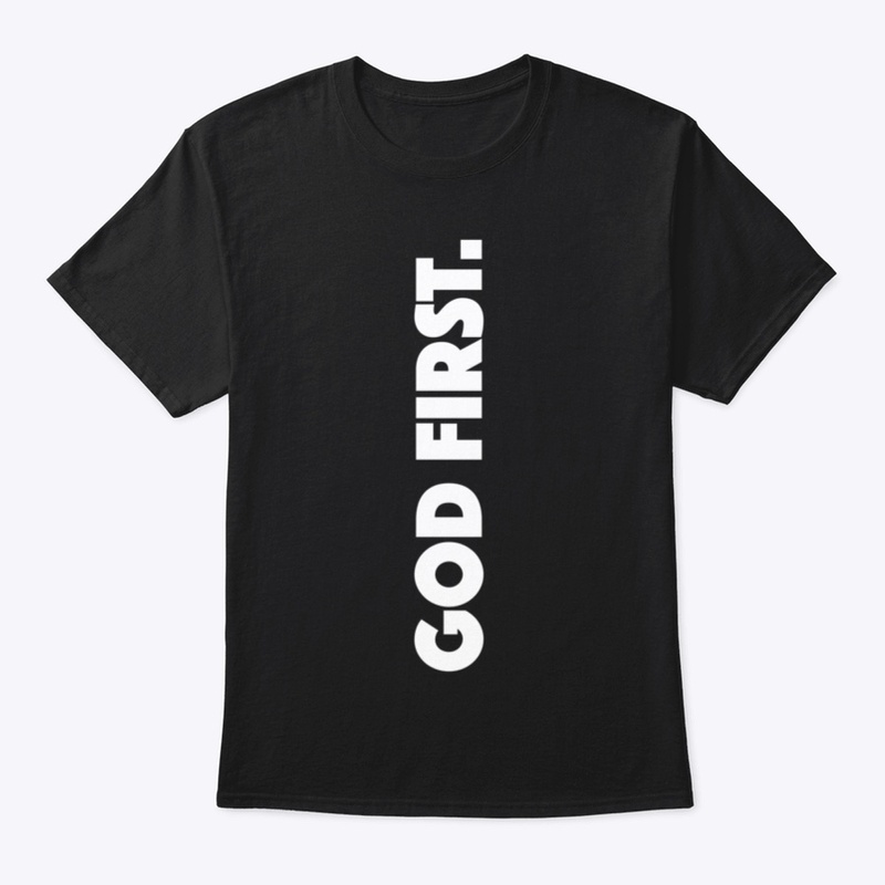 GOD FIRST