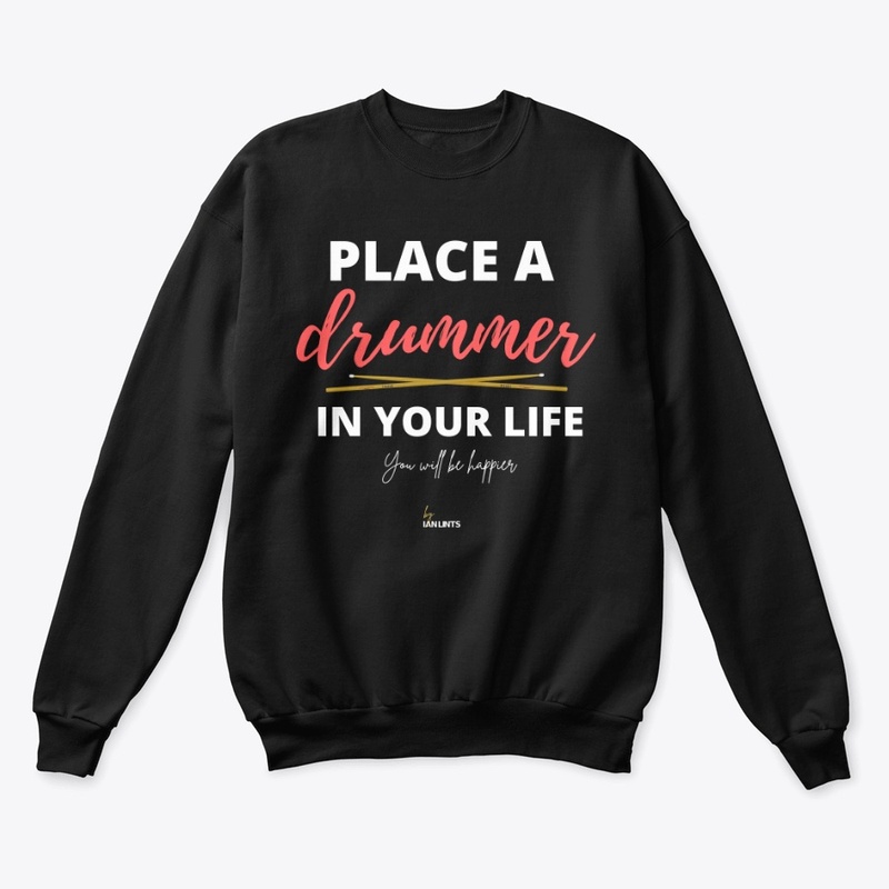 Place a drummer in your life